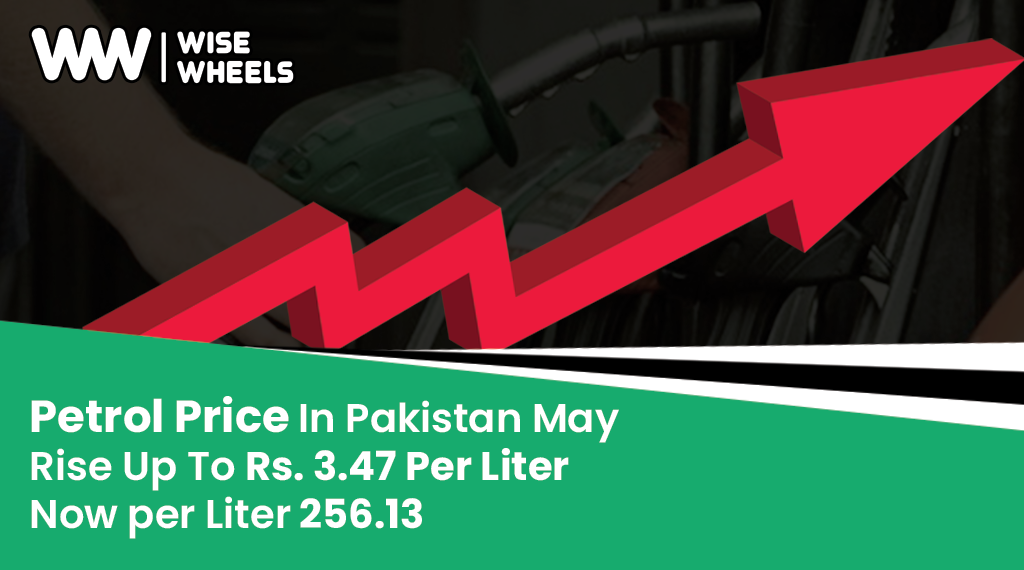 Petrol Price in Pakistan May Rise Up To Rs. 3.47 Per Liter