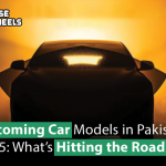 Upcoming Car Models in Pakistan For 2025: What’s Hitting the Roads Next?