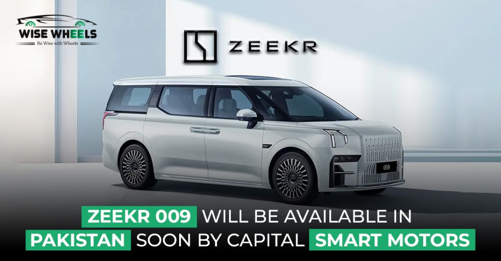 Zeekr 009 Will be Available in Pakistan Soon By Capital Smart Motors