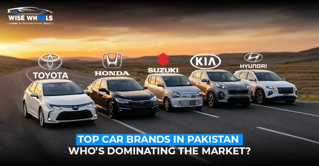 Top Car Brands in Pakistan: Who’s Dominating the Market?