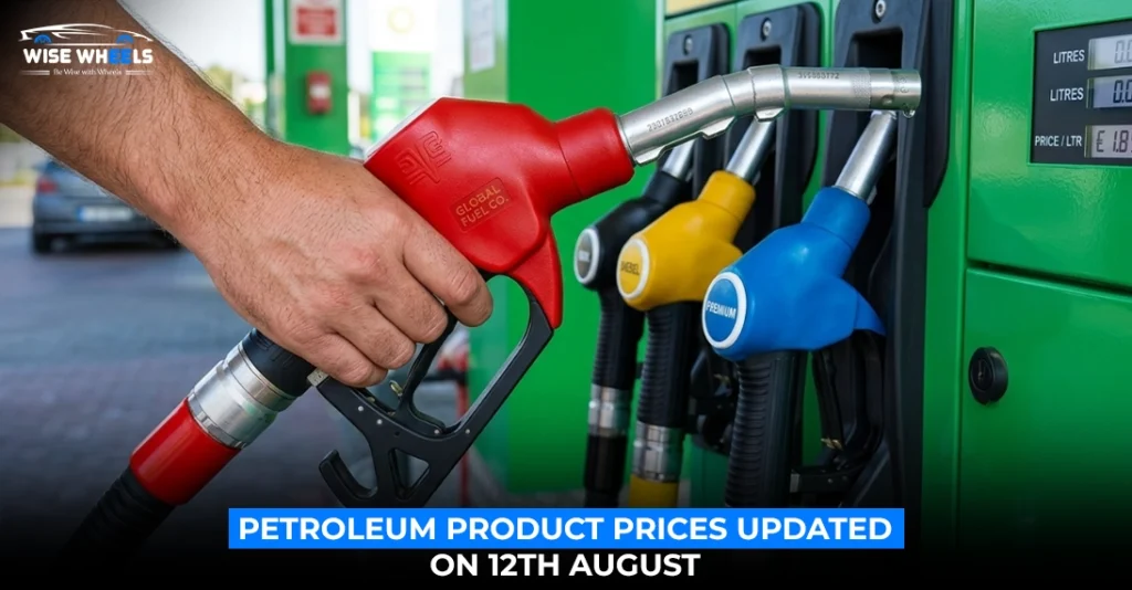 Petroleum Product Prices Updated on 12th August 2026